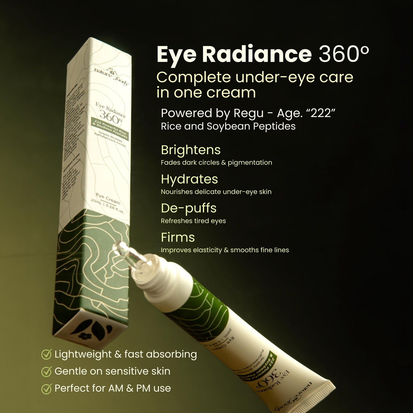 Eye Radiance 360 Eye Cream Nature foody to your skin